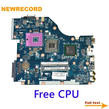 NEWRECORD PEW72 LA-6631P MBTZZ02001 MB.TZZ02.001 Pentru Acer aspire 5736 5736z Laptop placa de baza GM45 DDR3 gratuit CPU test complet