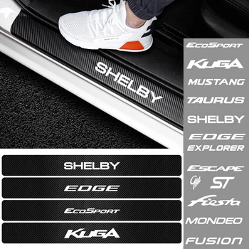 4buc Decorare Auto din Fibra de Carbon Pragului de Ușă Protector Autocolante Pentru Ford Mondeo Fiesta Mustang Shelby Explorer Fuziune Taur Ghia