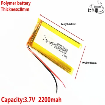 Bun Qulity Litru de energie baterie 3.7 V,2200mAH 803160 Polimer litiu-ion / Li-ion pentru tablet pc-ul BĂNCII,GPS,mp3,mp4