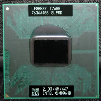 PROCESOR laptop Core 2 Duo T7600 CPU 6M Cache/2.3 GHz/667/Dual-Core Socket 478 PGA Laptop procesor forGM45 PM45