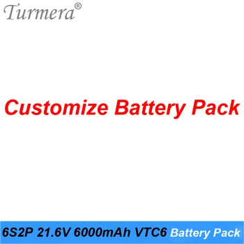 Turmera 6S 21.6 V 25.2 V Acumulator 18650 pachetul vtc6 6S2P 6000mah lipit baterie baterie personalizat