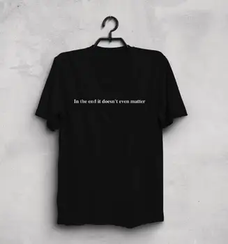 Unisex Casual, O-Neck Tee Bumbac În Cele din Urmă, nu mai contează T-Shirt Crewneck Moda Tinutele Vestimentare Topuri tricouri tumblr