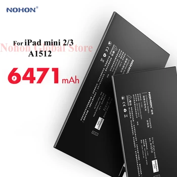Nohon Baterie Pentru iPad mini 2 3 A1512 mini2 mini3 6200-6471mAh A1489 A1490 A1491 A1599 Bateria Pentru Apple iPad mini 2 3 Baterii