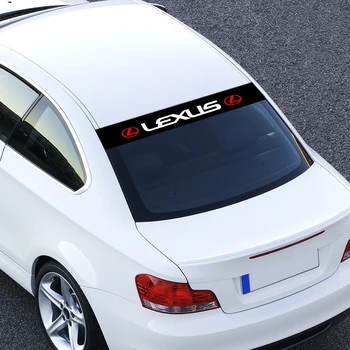 Styling auto Parasolar Parbriz Banner Decalcomanii Autocolante Reflectorizante Pentru Lexus F Sport CT ES LS, GS LC RC GC RX UX NX LX GX