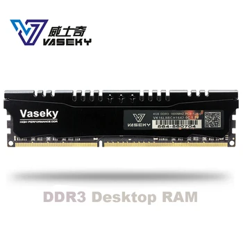 Vaseky 2gb 4GB 8GB 4G 2g 8G PC-ul de Memorie RAM Memoria Modulului Computer Desktop DDR3 PC3 12800 10600 1600MHZ 1333mhz 16gb 32gb