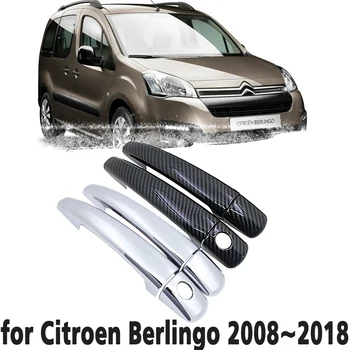Fibra de Carbon negru mâner Sau Laterale Cromate Capac Ușă Tapiterie Set pentru Citroen Berlingo 2008~2018 Accesorii Auto 2009 2010 2011 2012