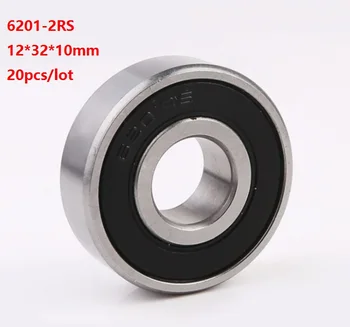 20buc/lot 12x32x10mm 6201RS 6201-2RS 6201 2RS Dublu capac de cauciuc rulmenți 12*32*10mm Deep Groove Ball bearing