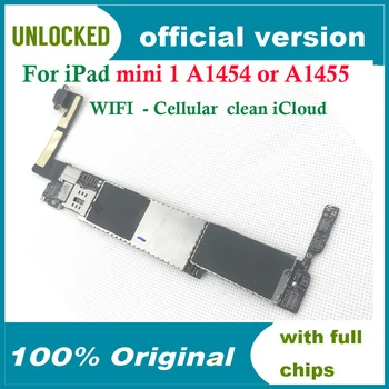 Placa de baza cu chips integral logica bord versiunea Wifi A1432 A1454 A1455Wifi Celulare 3G pentru Ipad mini 1 placa de baza placa de baza